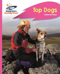 Produktbild: Baker, C: Reading Planet - Top Dogs - Pink B: Rocket Phonics