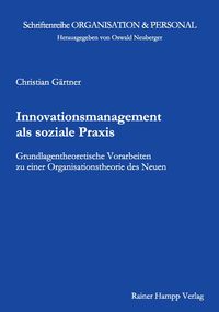Produktbild: Innovationsmanagement als soziale Praxis