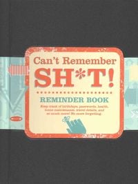 Produktbild: Can't Remember Sh*t Reminder Jrnl