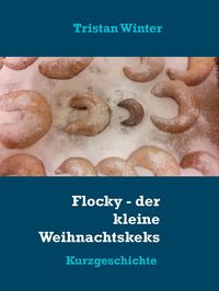 Produktbild: Flocky - der kleine Weihnachtskeks