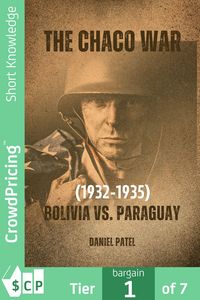 Produktbild: The Chaco War (1932-1935) - Bolivia vs. Paraguay