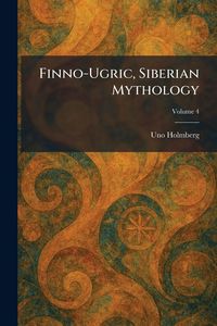 Produktbild: Finno-Ugric, Siberian Mythology