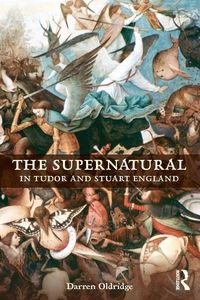 Produktbild: The Supernatural in Tudor and Stuart England