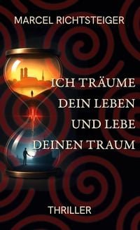 Produktbild: Ich tr&auml;ume dein Leben und lebe deinen Traum