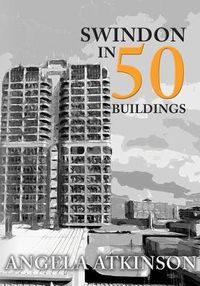 Produktbild: Swindon in 50 Buildings