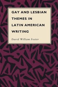 Produktbild: Gay and Lesbian Themes in Latin American Writing
