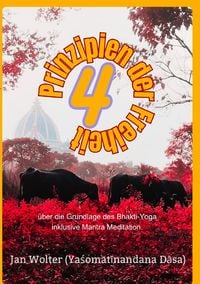 Produktbild: Kṛṣṇa Consciousness Basics / 4 Prinzipien der Freiheit