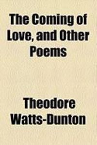Produktbild: The Coming of Love, and Other Poems