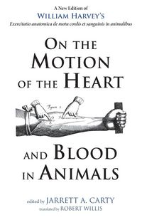 Produktbild: On the Motion of the Heart and Blood in Animals