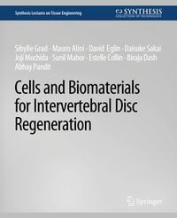 Produktbild: Cells and Biomaterials for Intervertebral Disc Regeneration