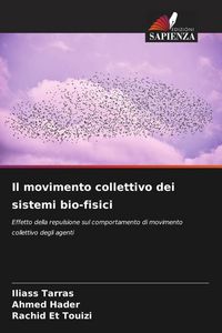 Produktbild: Il movimento collettivo dei sistemi bio-fisici