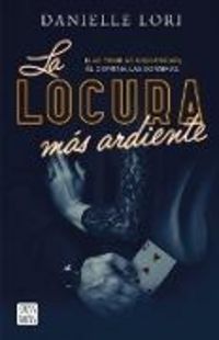 Produktbild: La locura m&aacute;s ardiente / The Maddest Obsession