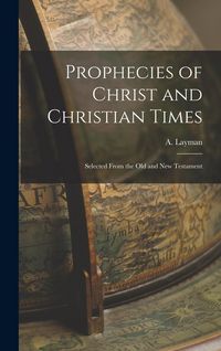 Produktbild: Prophecies of Christ and Christian Times