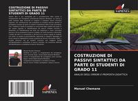 Produktbild: Costruzione Di Passivi Sintattici Da Parte Di Studenti Di Grado 11