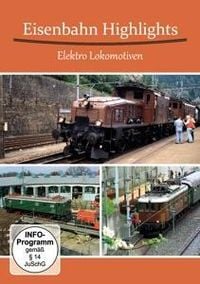 Bild vom Artikel Eisenbahn Highlights - Elektro Lokomotiven vom Autor Various
