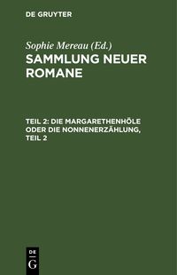 Produktbild: Die Margarethenh&ouml;le oder die Nonnenerz&auml;hlung, Teil 2