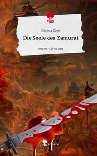 Produktbild: Die Seele des Zamurai. Life is a Story - story.one