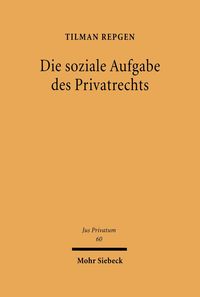 Produktbild: Die soziale Aufgabe des Privatrechts