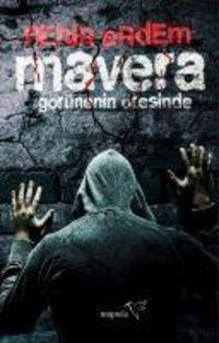 Produktbild: Mavera - G&ouml;r&uuml;nenin &Ouml;tesinde