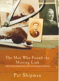 Produktbild: The Man Who Found the Missing Link