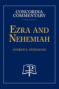 Produktbild: Ezra and Nehemiah - Concordia Commentary