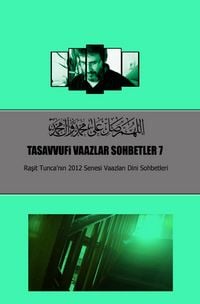 Produktbild: Tasavvufi Vaazlar / Tasavvufi Vaazlar Sohbetler 7