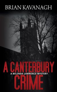 Produktbild: A Canterbury Crime (a Belinda Lawrence Mystery)