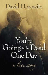 Produktbild: You're Going to Be Dead One Day