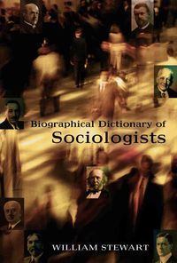 Produktbild: Stewart, W:  Biographical Dictionary of Sociologists