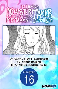 Produktbild: I'm the Only Monster Tamer in the World and Was Mistaken for the Demon Lord #016