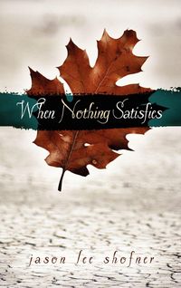 Produktbild: When Nothing Satisfies