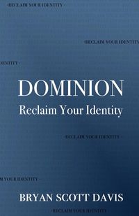 Produktbild: Dominion: Reclaim Your Identity