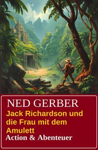 Produktbild: Jack Richardson und die Frau mit dem Amulett: Action & Abenteuer