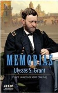 Produktbild: Memorias 1 : la guerra de M&eacute;jico, 1846-1848
