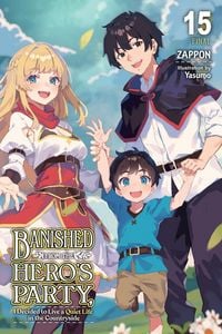 Produktbild: Banished from the Hero's Party, I Decided to Live a Quiet Life in the Countryside, Vol. 15 (Light Novel)