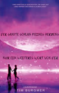Produktbild: Der sanfte Schlag, meines Herzens!