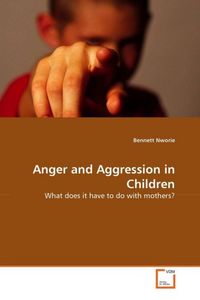 Produktbild: Nworie, B: Anger and Aggression in Children