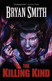 Bild vom Artikel The Killing Kind vom Autor Bryan Smith