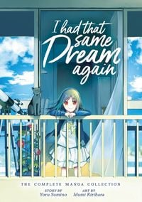 Produktbild: I Had That Same Dream Again: The Complete Manga Collection