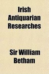 Produktbild: Irish Antiquarian Researches
