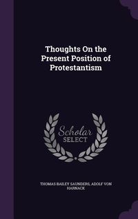 Produktbild: Thoughts On the Present Position of Protestantism