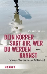 Produktbild: Dein K&ouml;rper sagt dir, wer du werden kannst