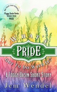 Produktbild: What's Pride Got To Do With It?