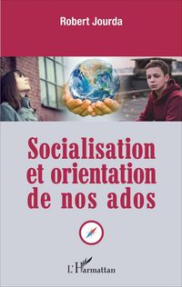 Produktbild: Socialisation et orientation de nos ados