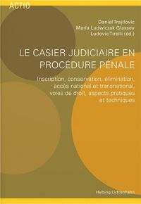 Produktbild: Le casier judiciaire en proc&eacute;dure p&eacute;nale