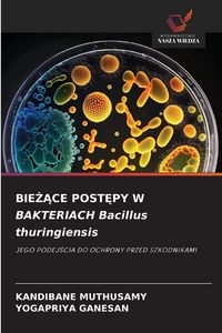 Produktbild: BIE&iquest;&iquest;CE POST&iquest;PY W BAKTERIACH Bacillus thuringiensis