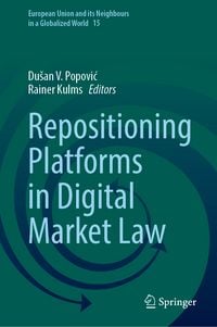 Produktbild: Repositioning Platforms in Digital Market Law