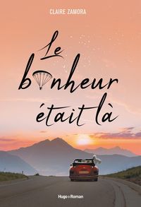 Produktbild: Le bonheur &eacute;tait l&agrave;