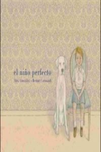 Produktbild: El ni&ntilde;o perfecto