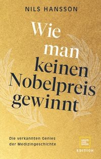 Produktbild: Wie man keinen Nobelpreis gewinnt